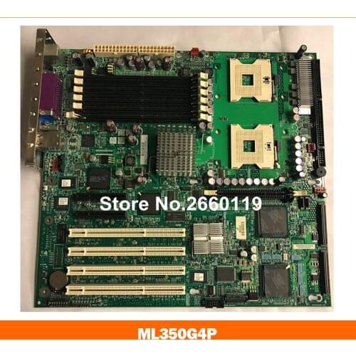 For ML350G4P 390546-001 409682-001 384162-001 server motherboard fully tested