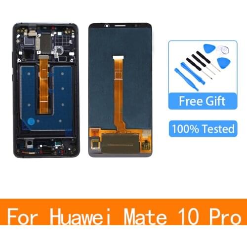 6.0” For Huawei Mate 10 Pro LCD Display Touch Screen Digitizer Replacement Parts With Frame For Huawei Mate 10 Pro Display