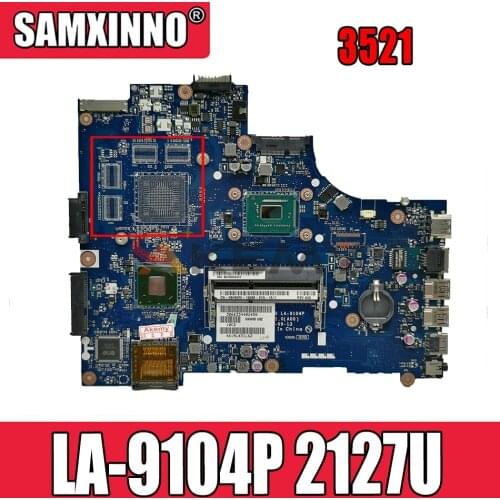 Akemy FOR Inspiron 3521 Laptop motherboard 03H0VW 3H0VW LA-9104P DDR3 2127U tested