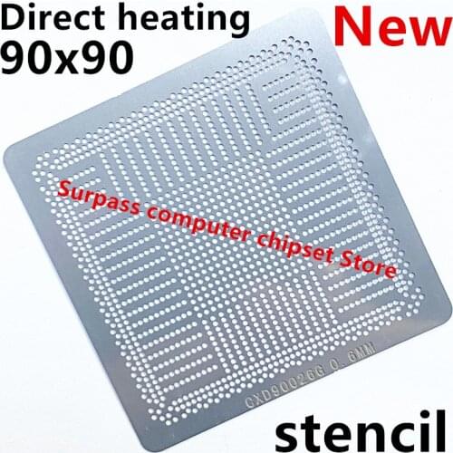 Direct heating 90*90 CXD90026G CXD90026AG CXD90026G CXD90037G CXD90026BG CXD90043GB Stencil