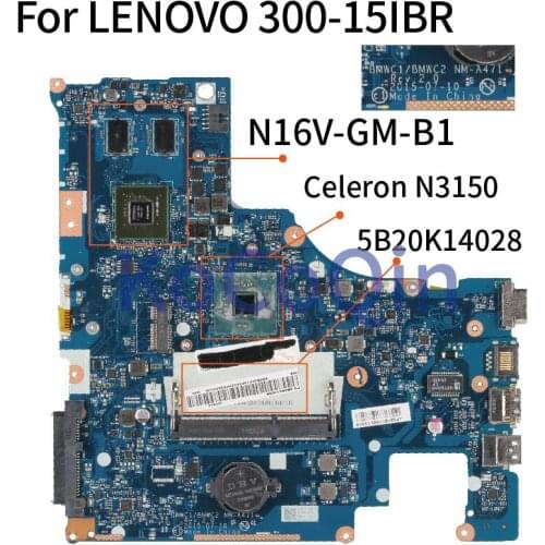 KoCoQin Laptop motherboard For LENOVO 300-15IBR Core SR29F Celeron N3150 NM-A471 5B20K14028 Mainboard Tested 100