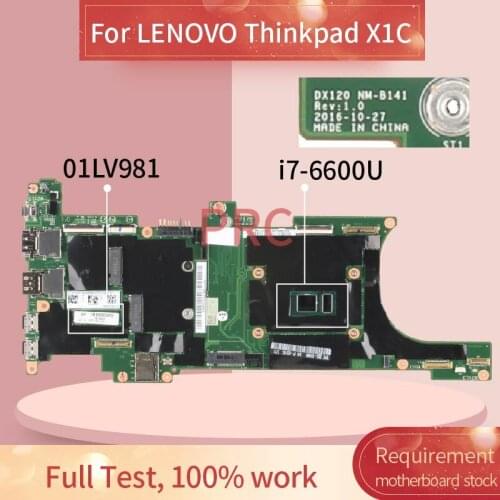 01LV981 For LENOVO Thinkpad X1C i7-6600U Laptop motherboard NM-B141 SR2F1 DDR3 Notebook Mainboard