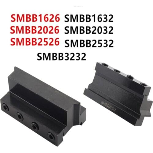 SMBB1626 SMBB2026 SMBB2526 SMBB1632 SMBB2032 SMBB2532 SMBB3232 CNC Tools SMBB Cutter Holder for Grooving Turning Tool Inserts