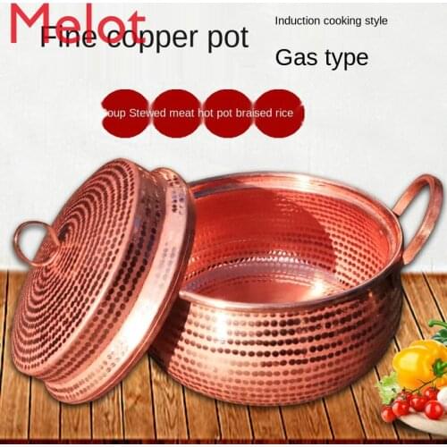 Copper Pot Pure Copper Thickened Handmade Copper Pot Soup Pot for Induction Cooker Household Gas Porridge Gas Stove Stew Pot