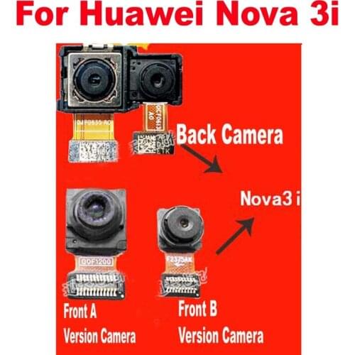 100% Tested Working Small Facing Front Camera For Huawei Nova 3i INE-LX2 / P Smart Plus Main Rear Big Back Camera Flex Cable