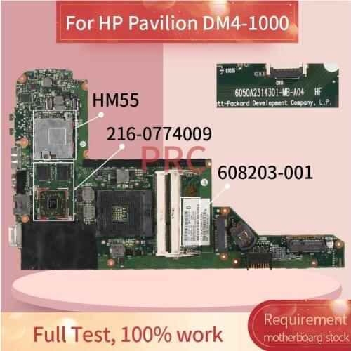 608203-001 608203-601 For HP Pavilion DM4-1000 Notebook Mainboard 6050A2314301-MB-A04 HM55 216-0774009 DDR3 Laptop Motherboard