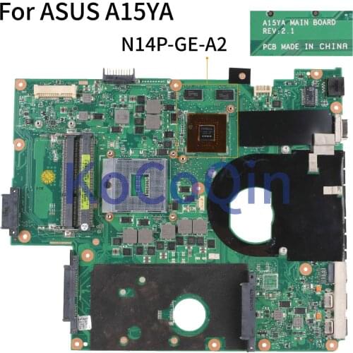 KoCoQin laptop Motherboard For ASUS A15YA REV:2.1 SLJ8C N13P-GS-A2 Mainboard
