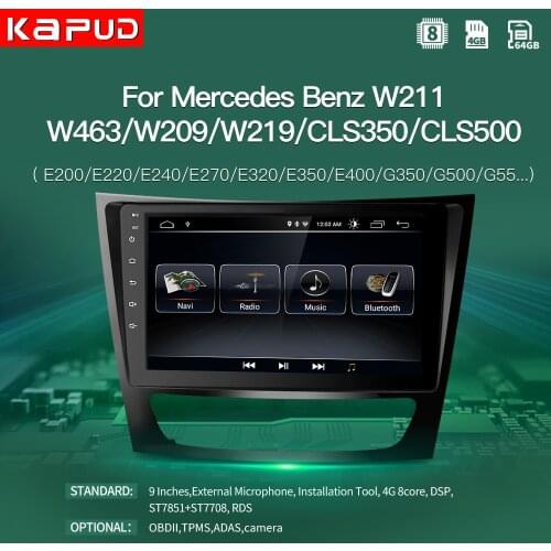Kapud Android 9 Car DVD GPS Multimedia Player For Benz E-Clas W211(E200 E220 E240 E270 E280 E300 E350)Cls Classe w219 with radio