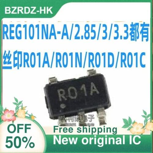 2PCS/lot REG101NA-A/2.85/3/3.3 R01A/R01N/R01D/R01C New original IC