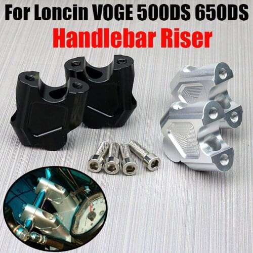 For Loncin VOGE 500DS 650DS 500 DS 650 DS Accessories Motorcycle Handlebar Riser Mount Handle Clamp Handle Bar Risers Adapter
