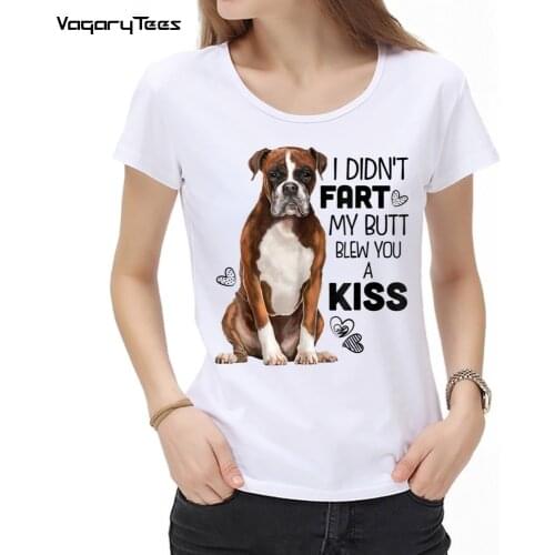 Funny Cute Boxer Dog Lover Gift Print women tshirt I didn't Fart My Butt Blew You A kiss T-Shirt Cool Hip-hop Girl streetwear