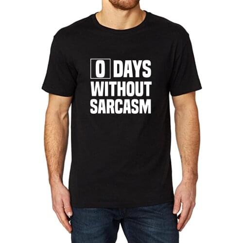 Lyprerazy Mens 0 Days Without Sarcasm Funny Printed T-Shirt