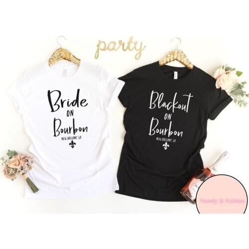 Women Bachelorette Party Shirts Bourbon Street Blackout on Bourbon Bachelorette Shirt Matching Tees Bride to be shirt
