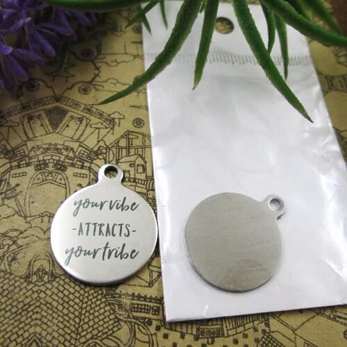 20pcs--"Your Vibe Attracts Your Tribe"stainless steel charms 5 styles for choosing DIY Charms for necklace bracelets