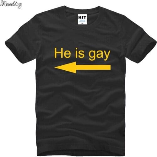 HE IS GAY Letter Print spoof Funny Mens Men T Shirt Tshirt New Novelty Short Sleeve Cotton T-shirt Tee Camisetas Hombre