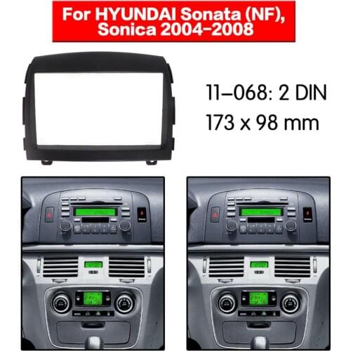 Stereo Panel Plate Car Radio Fascia Surround For HYUNDAI Sonata (NF), Sonica 2004-2008 Without SRS DVD Refitting Frame Dash Kit