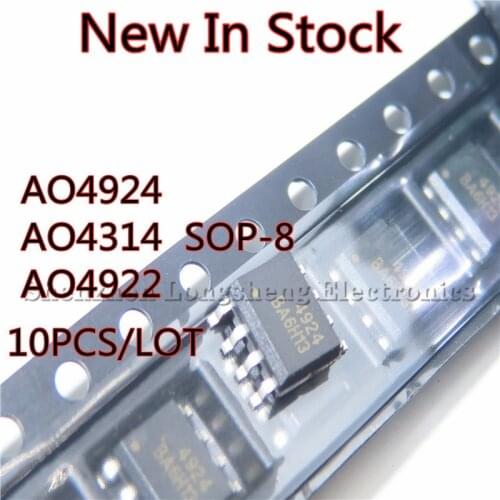10PCS/LOT NEW AO4924 4924 AO4314 4314 AO4922 4922 SOP8 SOP-8 SMD MOS/FET