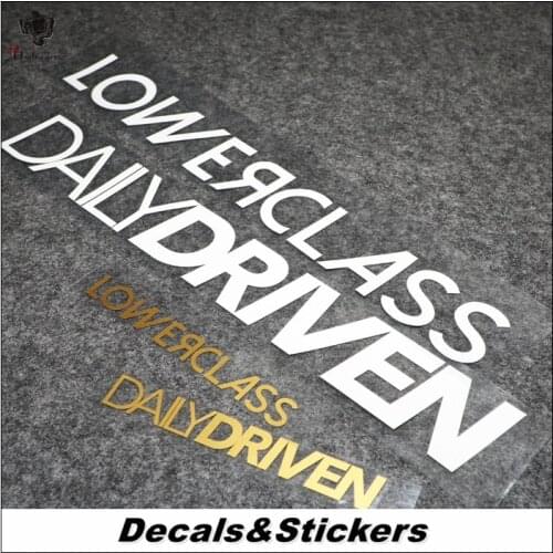 NO.L234 LOWERCLASS DAILY DRIVEN 3M Reflective Modified Stickers Car Glass Waterproof Decals Racing Motorcycle