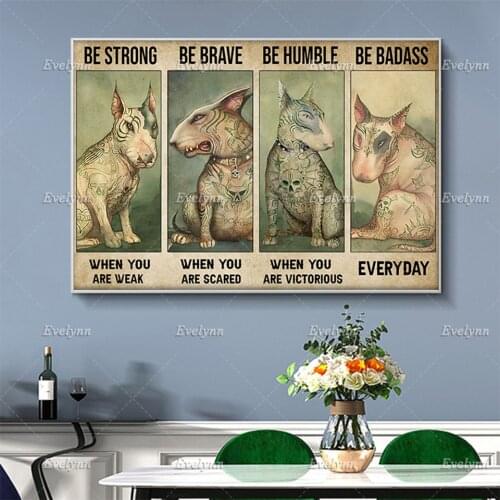 Tattooed Bull Terrier Dog Poster Tattoo Tattooist Gifts Be Strong When You Are Weak Wall Prints Home Decor Canvas Floating Frame