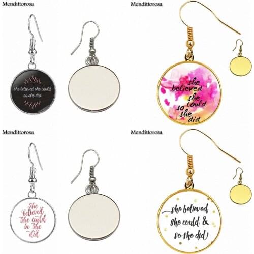 For Men Women Glass Cabochon Jewelry Bronze/Silver/Golden Clip Ear Hook Drop Earrings She Could So She Did She Believed
