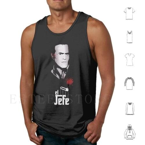 El Jefe Tank Tops Vest Sleeveless Jefe El Jefe Bruce Campbell Ash Evil Dead Ash Vs Evil Dead Army Of Darkness Evil Dead Sam