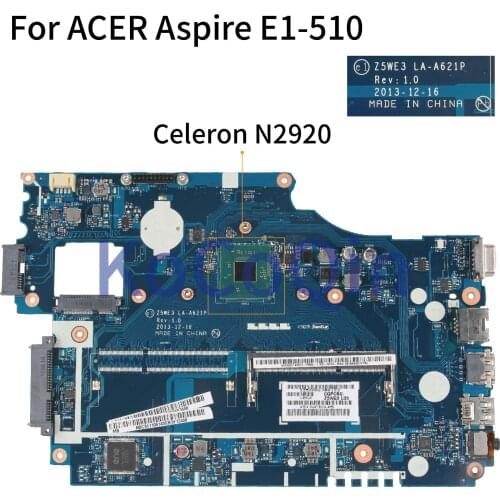 KoCoQin Laptop motherboard For ACER Aspire E1-510 N2920 Mainboard Z5WE3 LA-A621P SR1SF