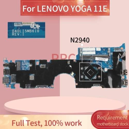 00HT223 00HT259 00UP964 00UP965 For LENOVO YOGA 11E N2940 Laptop Motherboard DA0LI5MB6I0 SR1YV DDR3 Notebook Mainboard