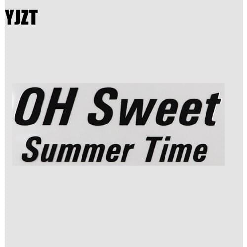 YJZT 20.9CM*7.6CM Funny OH Sweet Summer Time Car Sticker Decal Black/Silver 13D-0259