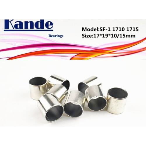 SF-1 1710 1715 Self Lubricating Composite Sleeve Size 17*19*10mm 17*19*15mm SF1 Kande Bearings