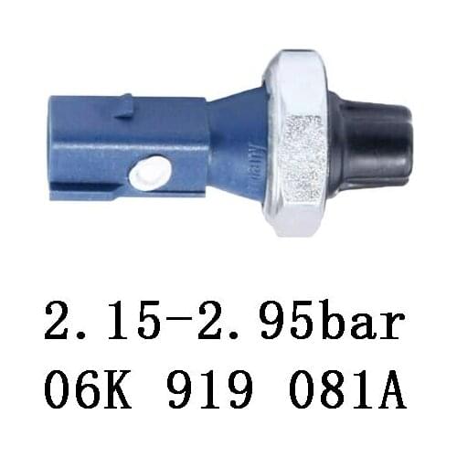Engine oil pressure sensor 06K919081 06K919081A 04E919081A for VW BEETLE Tiguan Fosca AUDI A1 A3 A4 A6 A8 Q3 Q5