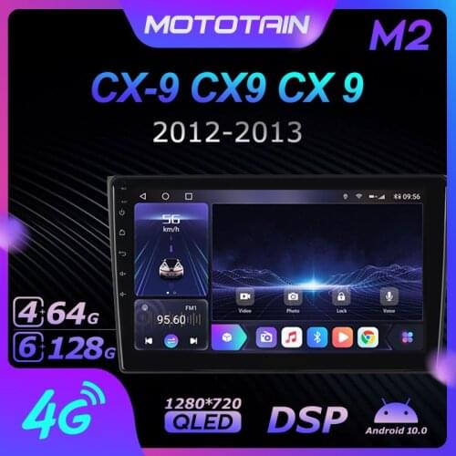 Mototain 6G+128G Android 10.0 Car Multimedia Radio Player for Mazda CX-9 CX9 CX 9 2012 - 2013 Auto video Head Unit 4G LTE SPDIF