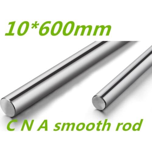 2 pcs Free shipping for 10mm Linear shaft round rod 600mm for CNC parts XYZ WCS10 L600mm