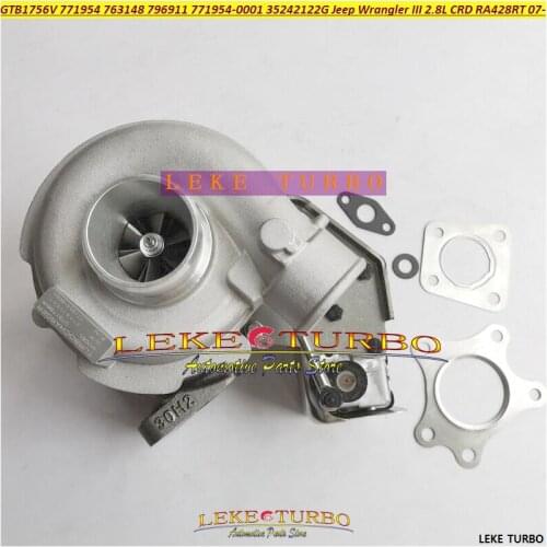 Turbo GTB1756V 771954 763148 796911 796911-5002S 763148-5002S 35242122G For For Jeep Wrangler III 2.8L CRD RA428RT