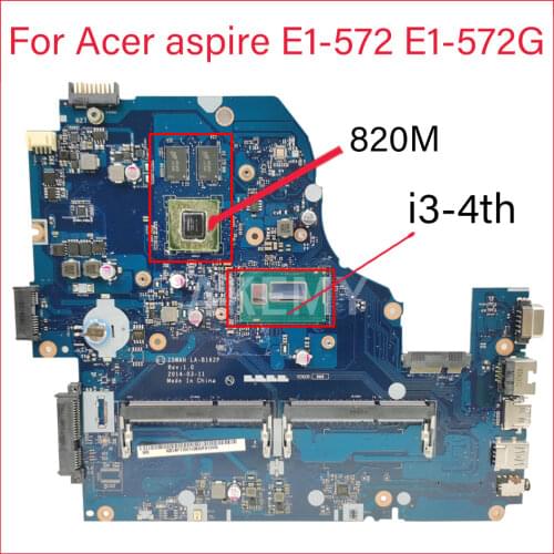 Akemy For Acer aspire E1-572 E1-572G Laptop Motherboard Z5WAH LA-B162P NBMLC11004 Main Board i3-4005U CPU HM86 820M gpu DDR3L