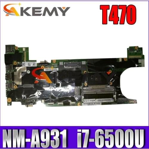 SAMXINNO NM-A931 Motherboard For Lenovo Thinkpad T470 NM-A931 Laotop Mainboard with i7-6500U CPU