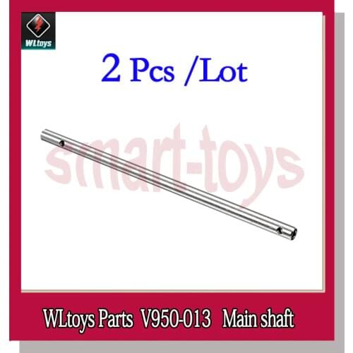 2Pcs V950 Main shaft V950-013 for WLtoys V950 6CH RC Helicopter Spare Parts