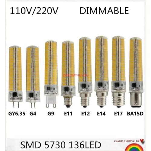 New Super bright silicone LED light Dimmable G4 G9 E11 E12 E14 E17 BA15d B15 Corn lamp 110/220V 136leds 5733 SMD Led bulb