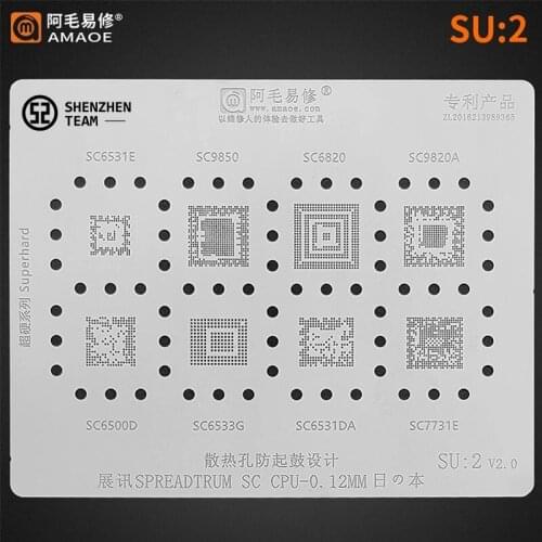 AMAOE Stencil SU:2 SU2 For SPREADTRUM SC CPU SC6531E SC9850 SC6820 SC9820A SC6500D SC6533G SC7731E SC6531DA Reballing Stencil