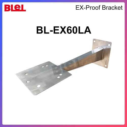Explosion-proof camera Bracket BL-EX60LA for BLEL camera made of 304 Stainless Steel corrosion resistance and aging resistance