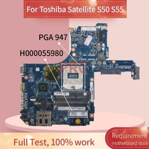 H000055980 For Toshiba Satellite S50 S55 Notebook Mainboard SR17E DDR3 Laptop motherboard