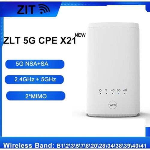 NEW 5G CPE ZLT X21WIFI ROUTER Wireless router With Sim Card 5g Dual-band Wi-Fi NSA+SA Support B1\2\3\5\7\8\20\28\34\38\39\40\41