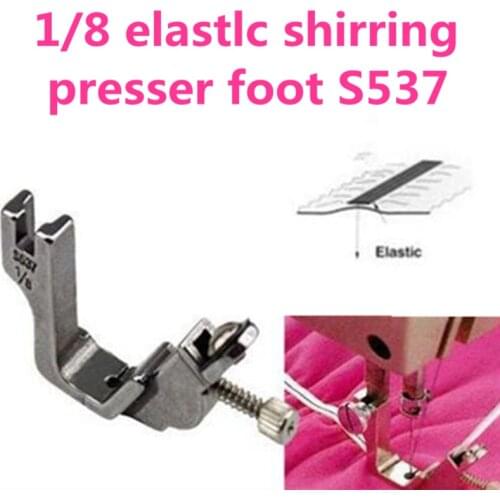 1/8 ELASTIC SHIRRING PRESSER FOOT S537 for BROTHER Adjustable Tensioner Sewing Machine 5BB5441