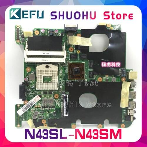 KEFU For ASUS N43SM N43SN N43SL N43S N43 Laptop Motherboard Tested 100% work original Mainboard