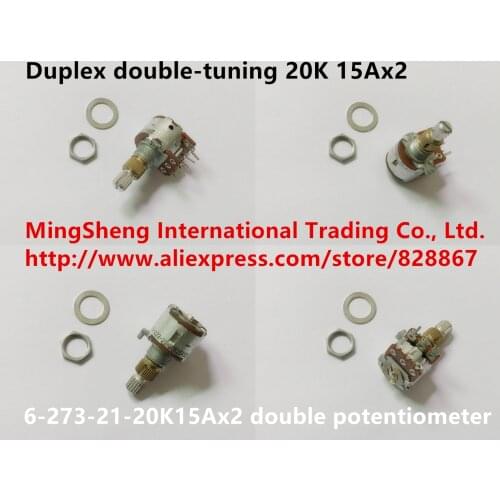 Original new 100% 6-273-21-20K15Ax2 double potentiometer duplex double-tuning 20K 15Ax2 (SWITCH)