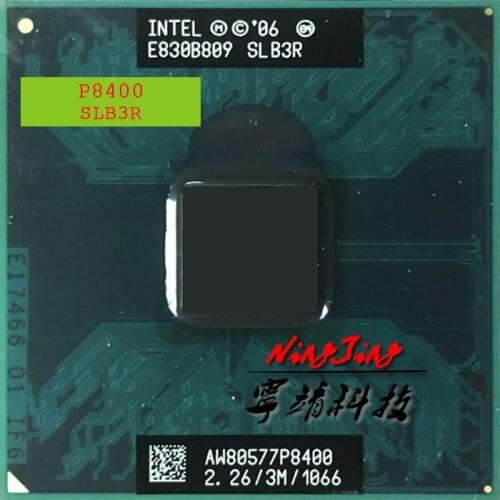 Intel Core 2 Duo Mobile P8400 SLGFC SLB3Q SLB3R SLB52 SLG8Z 2.2 GHz Dual-Core Dual-Thread CPU Processor 3M 25W Socket P