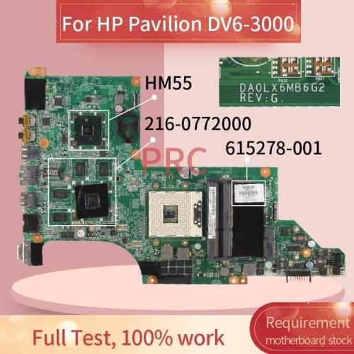 615278-001 615278-501 For HP Pavilion DV6-3000 Notebook Mainboard DA0LX6MB6H1 216-0772000 HM55 DDR3 Laptop motherboard