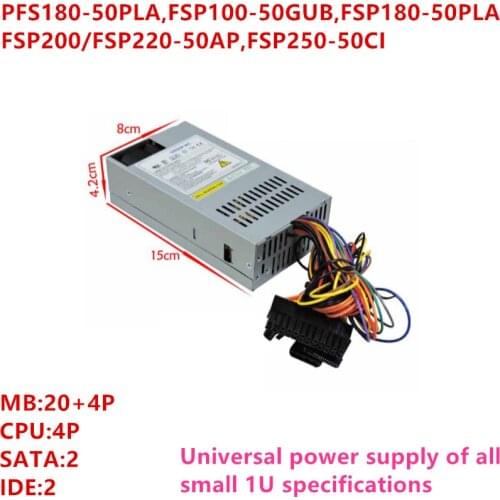 New PSU For FSP AIO ITX FLEX NAS Small 1U CP5141 E200 Power Supply PFS180-50PLA FSP100-50GUB FSP180-50PLA FSP200/FSP220-50AP