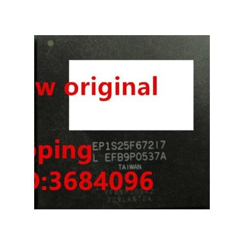 EP1S25F672I7 EP1S25F672I7N EP1S25F67217 EP1S25F67217N BGA NEW FREE SHIPPING 1PCS-20PCS/LOT