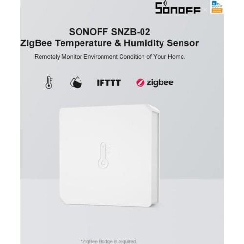 SONOFF SNZB-02 - ZigBee Temperature And Humidity Sensor Work with SONOFF ZigBee Bridge Real-time Data Check via eWeLink APP
