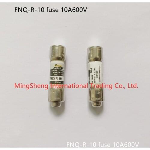 Original new 100% FNQ-R-10 new genuine class CC delay fuse 10A600V